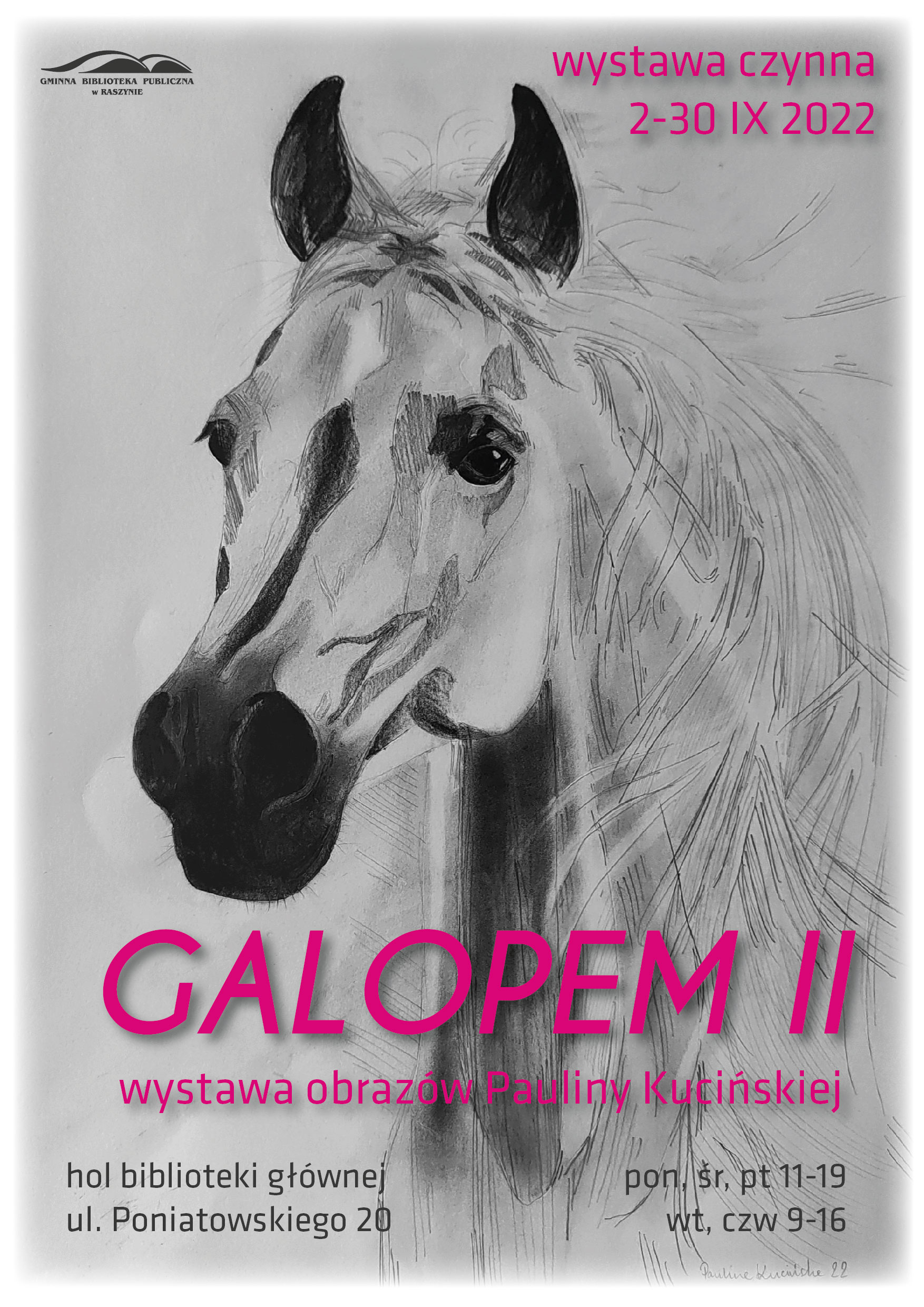 Wystawa "Galopem II" - Paulina Kucińska