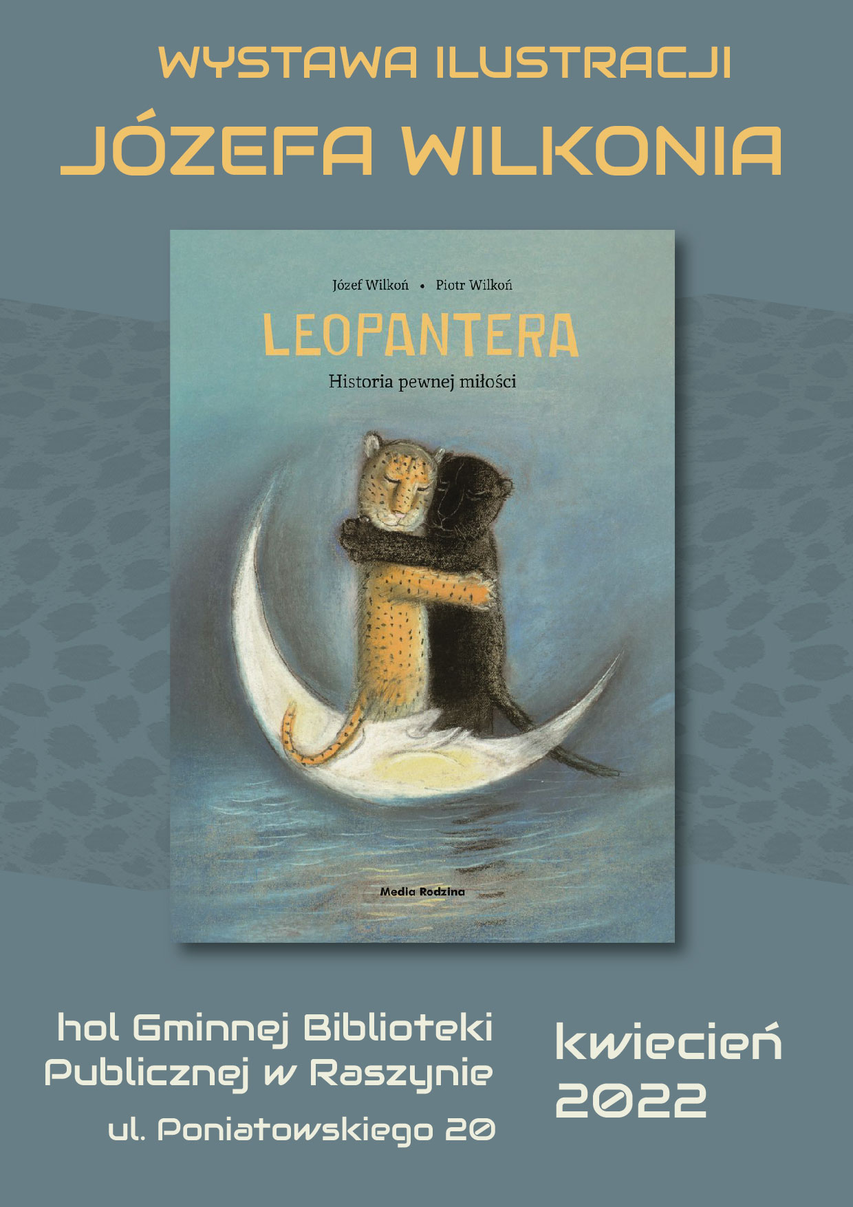 Leopantera: wystawa ilustracji Józefa Wilkonia - plakat